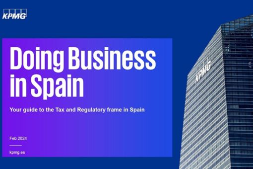 Doing Business in Spain – Your Guide to the Tax and Regulatory frame in Spain
